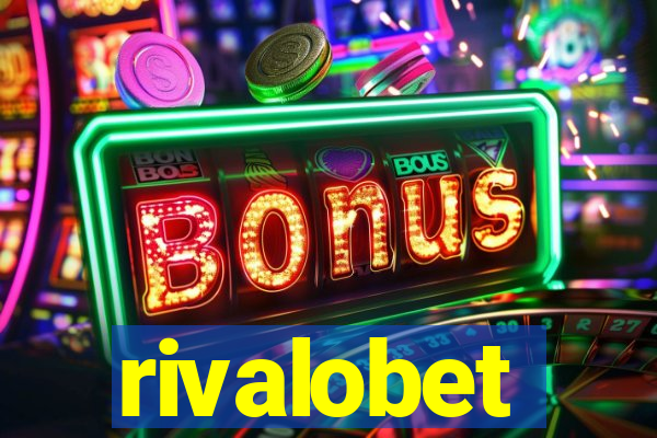rivalobet
