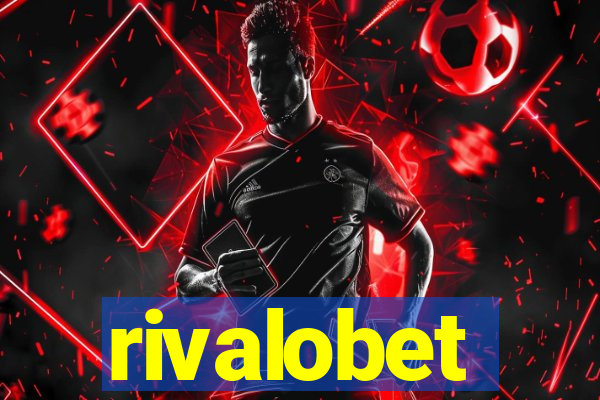 rivalobet