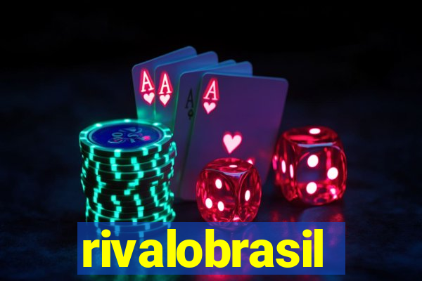 rivalobrasil