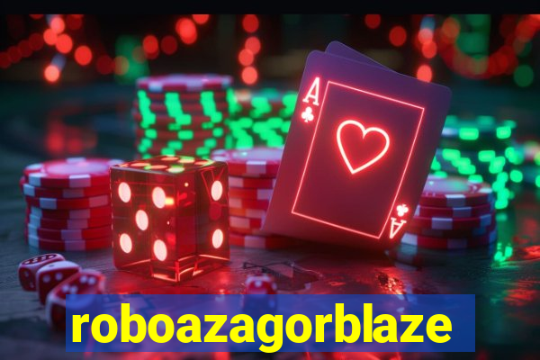 roboazagorblaze