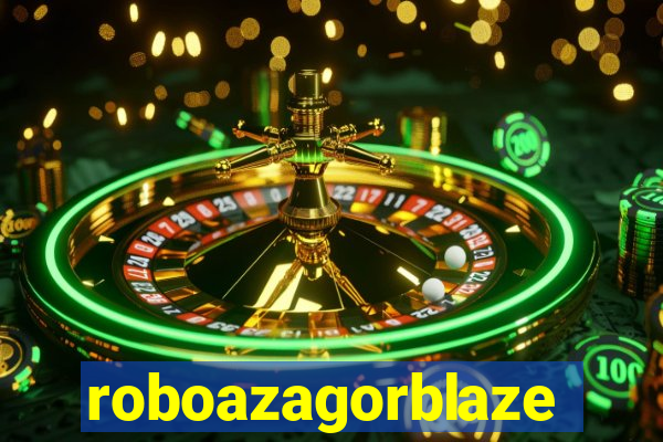 roboazagorblaze