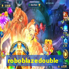 roboblazedouble
