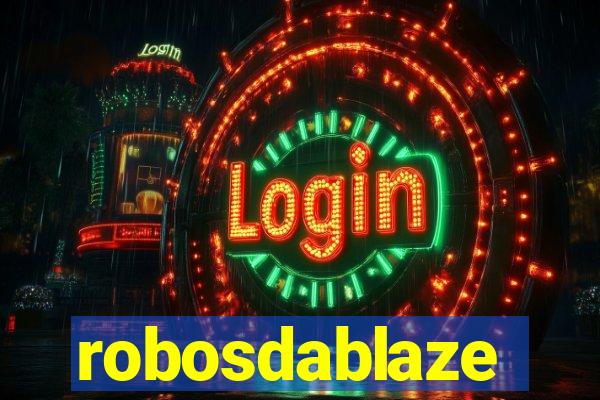 robosdablaze