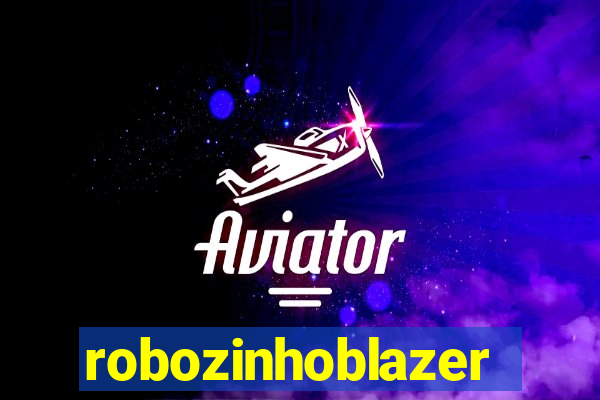 robozinhoblazer