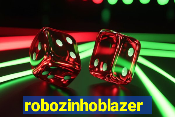 robozinhoblazer
