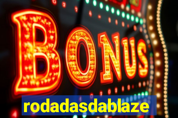 rodadasdablaze