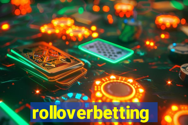 rolloverbetting