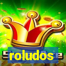 roludos
