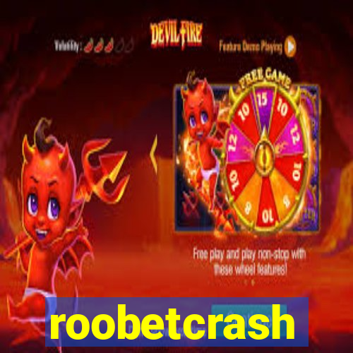 roobetcrash