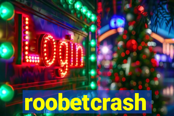 roobetcrash