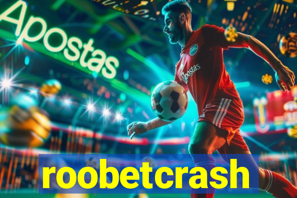 roobetcrash