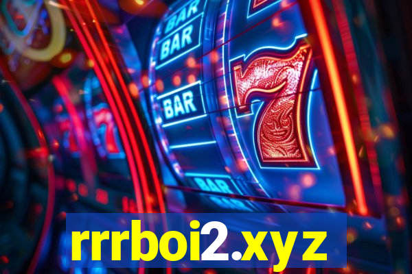 rrrboi2.xyz