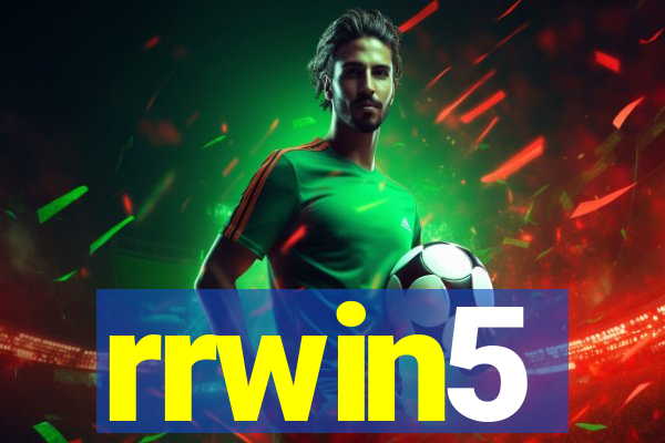 rrwin5