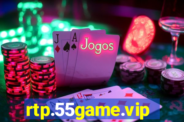 rtp.55game.vip