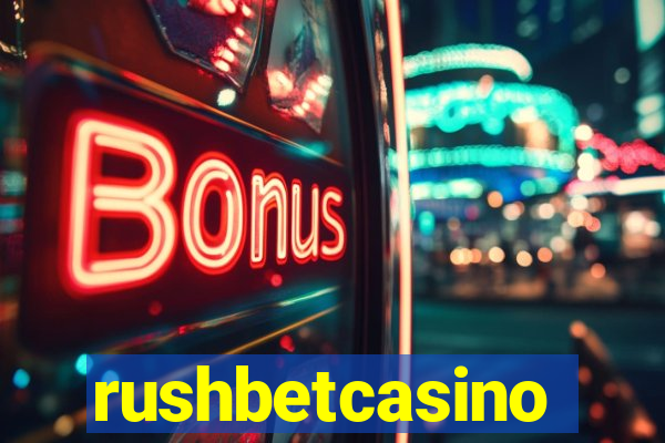 rushbetcasino