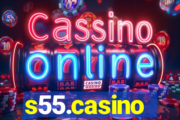 s55.casino