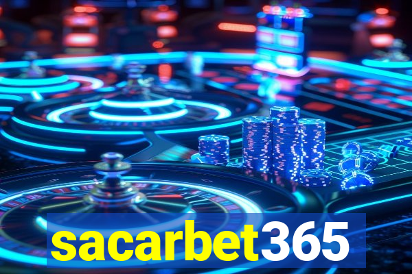 sacarbet365