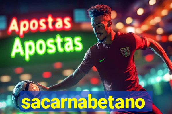 sacarnabetano