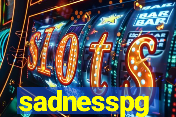 sadnesspg