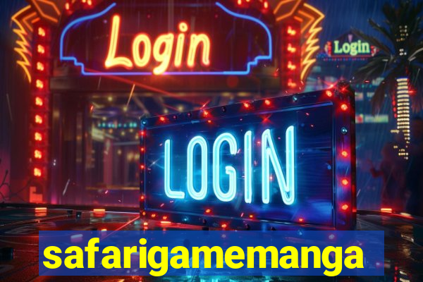 safarigamemanga