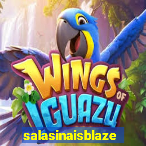 salasinaisblaze