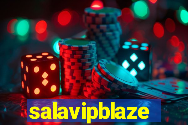 salavipblaze