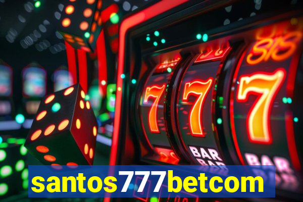 santos777betcom