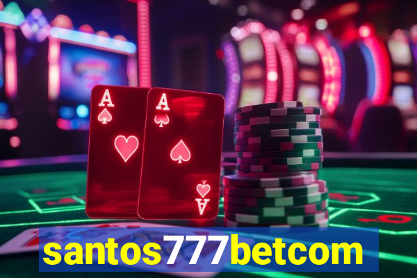 santos777betcom