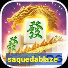 saquedablaze