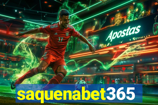 saquenabet365