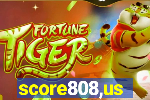 score808,us