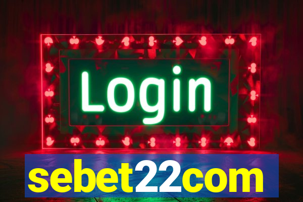 sebet22com