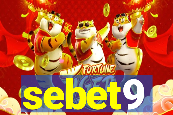 sebet9