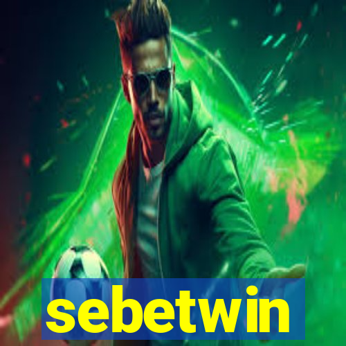 sebetwin