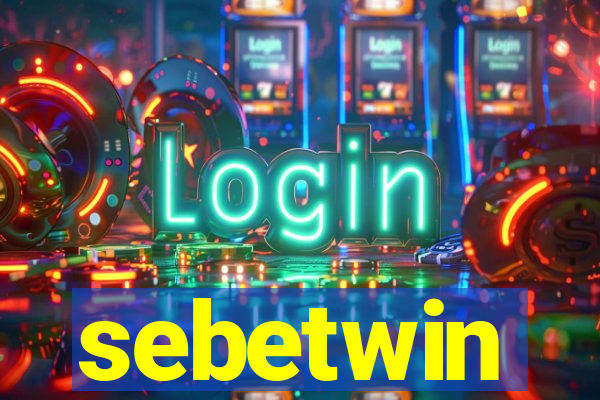 sebetwin