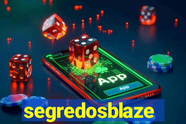 segredosblaze