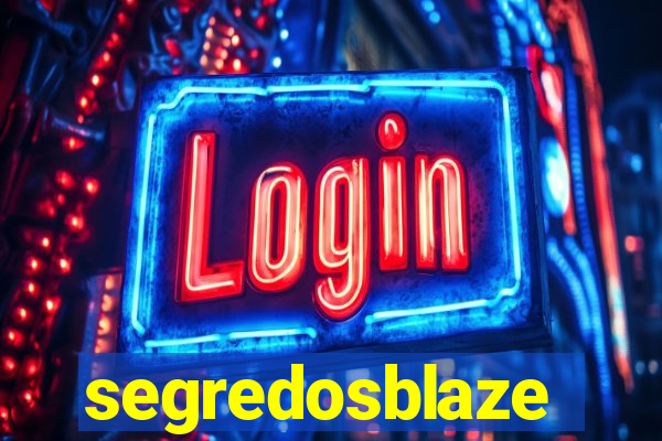 segredosblaze
