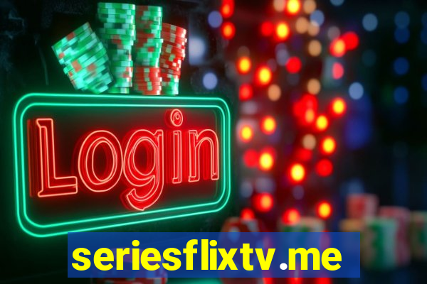 seriesflixtv.me