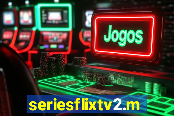 seriesflixtv2.me