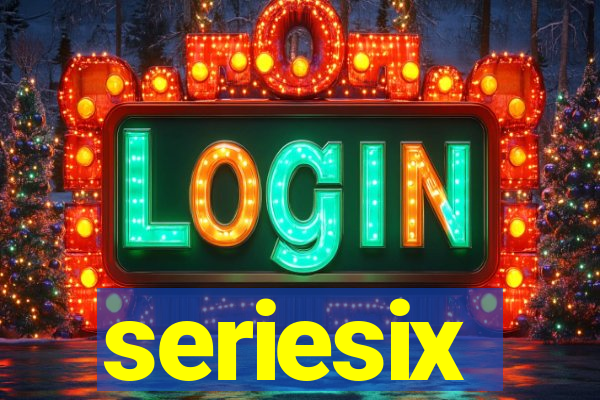 seriesix