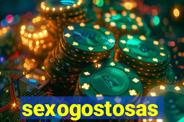 sexogostosas