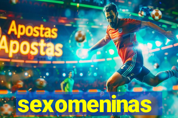 sexomeninas