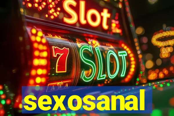 sexosanal