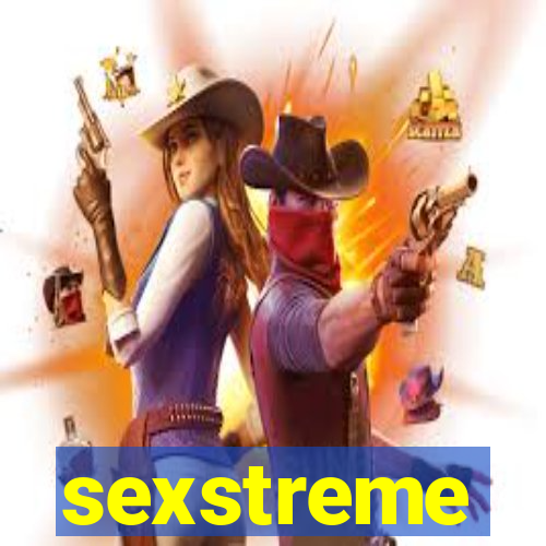 sexstreme