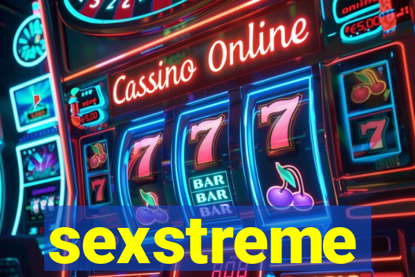 sexstreme