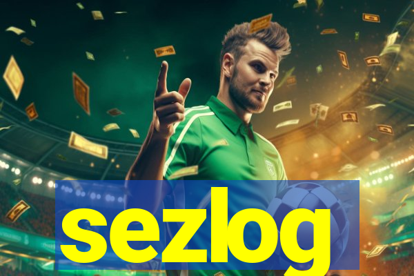 sezlog