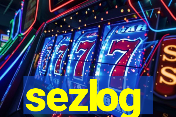 sezlog