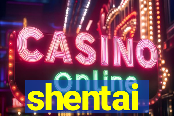 shentai