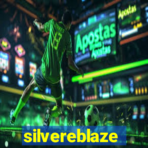 silvereblaze