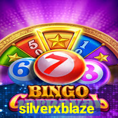 silverxblaze